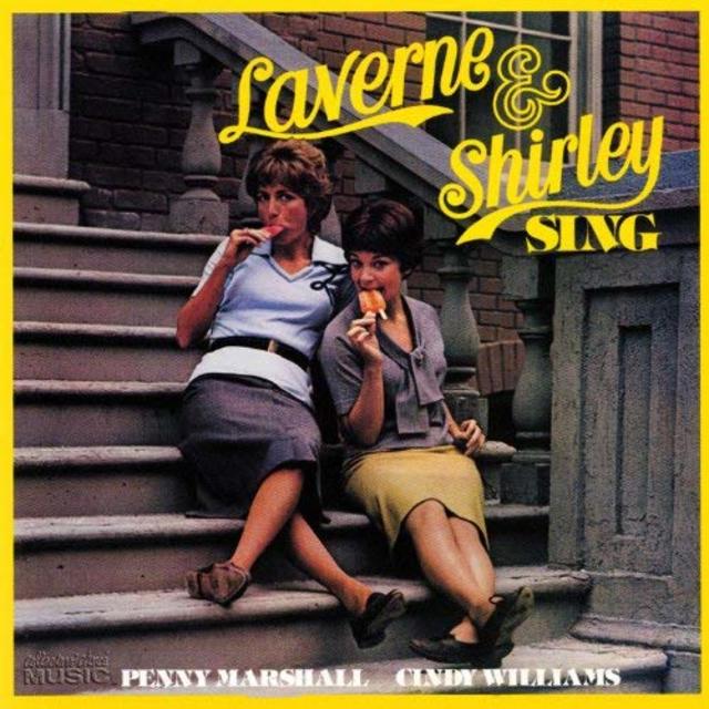 Laverne & Shirley Sing