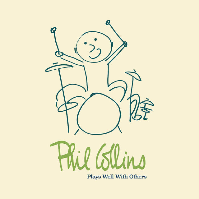 Phil Collins - PLAYS WELL WITH OTHERS 