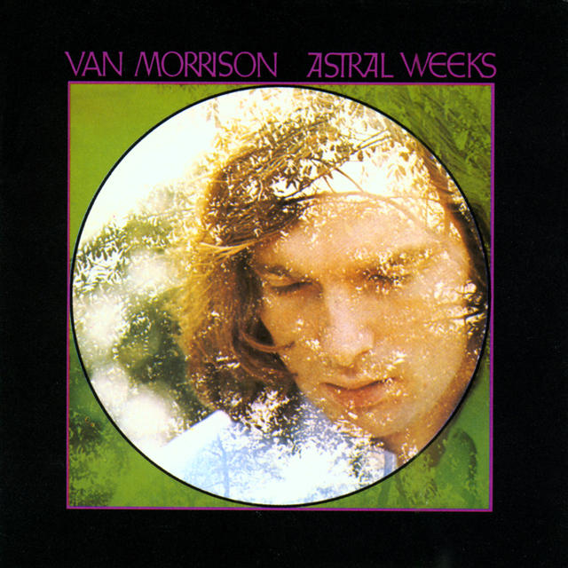 Van Morrison - ASTRAL WEEKS