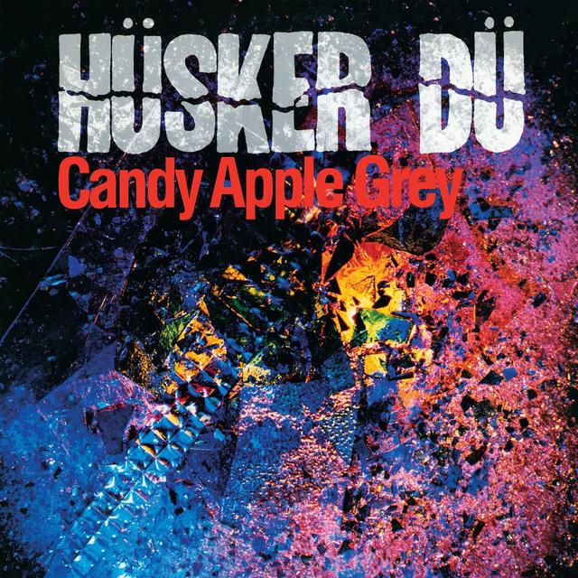 Husker Du CANDY APPLE GREY Cover Art