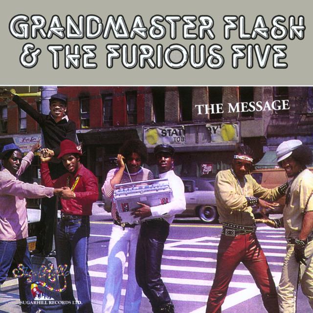 Grandmaster Flash and the Furious Five THE MESSAGE Album Cover