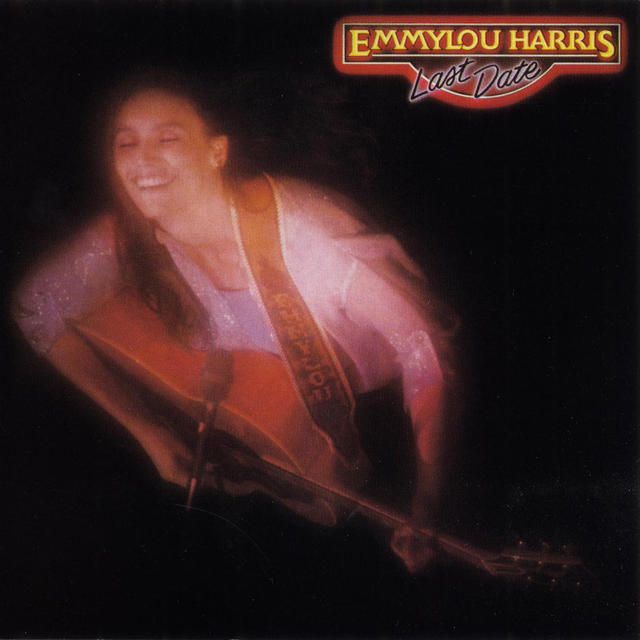 Emmylou Harris LAST DATE Album Cover