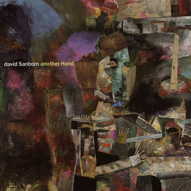 David Sanborn ANOTHER HAND Cover