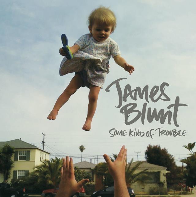James Blunt SOME KIND OF TROUBLE Cover