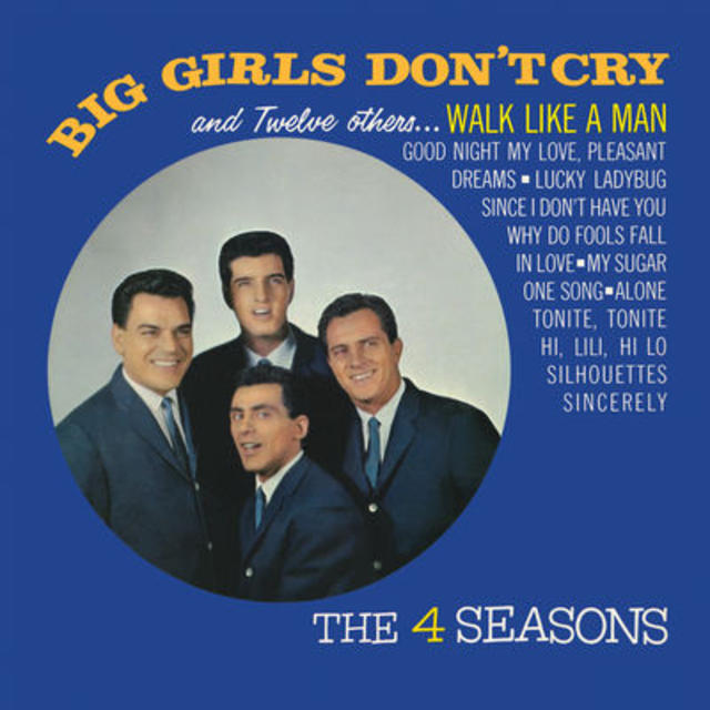 Once Upon a Time at the Top Spot: The Four Seasons, “Big Girls Don’t Cry”