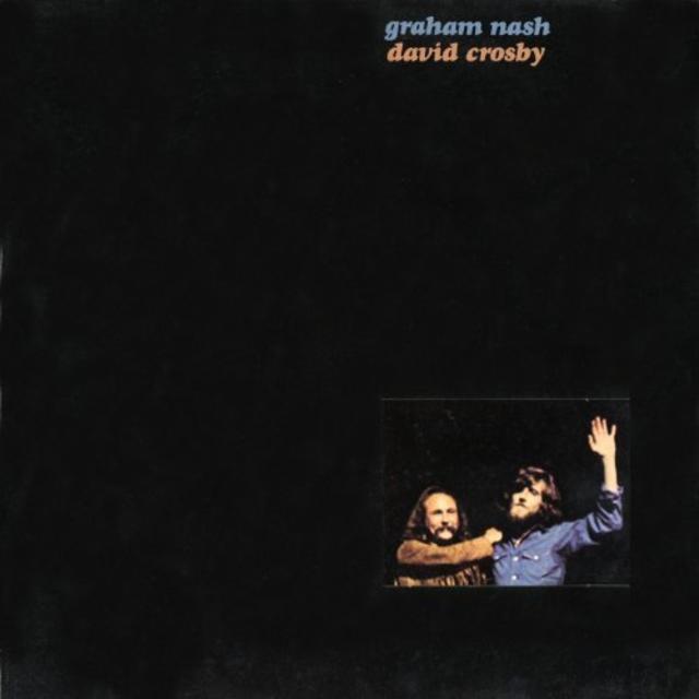 Happy 45th: Graham Nash and David Crosby, GRAHAM NASH AND DAVID CROSBY