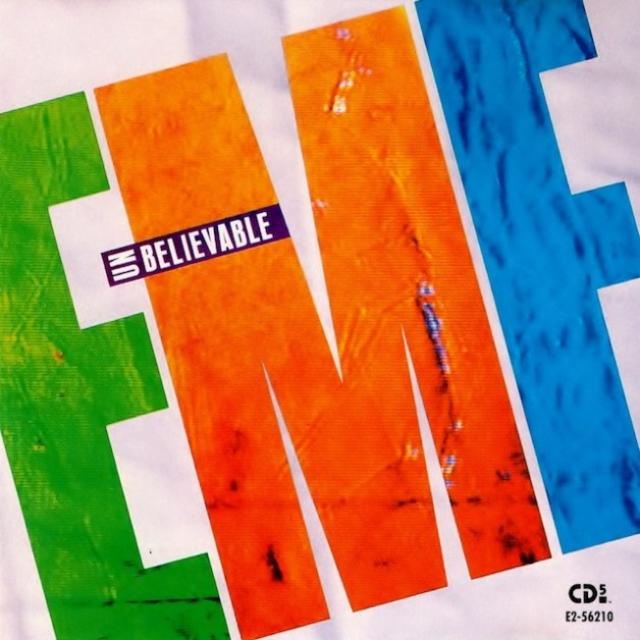 Happy 25th: EMF, “Unbelievable”