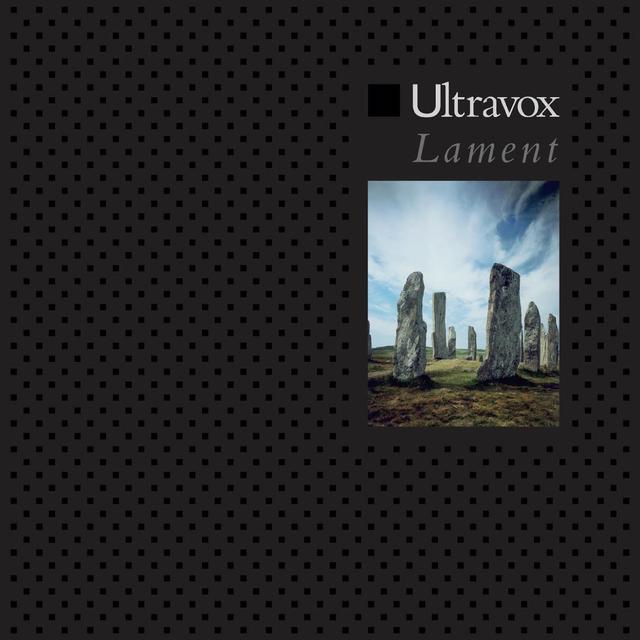 Happy Anniversary: Ultravox, Lament