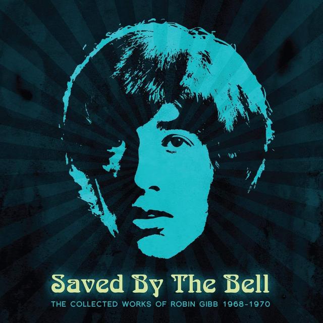 Now Available: Saved by the Bell: The Collected Works of Robin Gibb 1968-1970