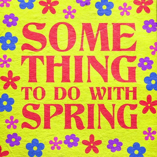 Singing the Songs of Spring