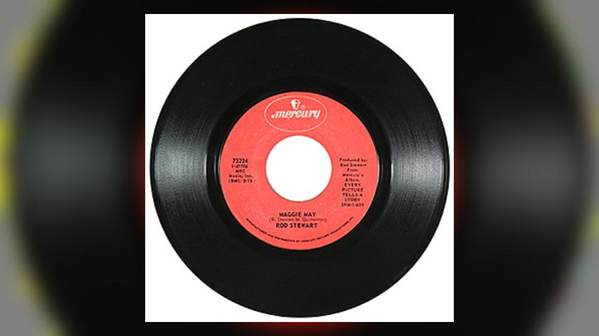 Single Stories: Rod Stewart, “Maggie May” / “Reason to Believe”
