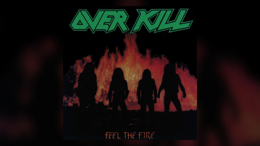 Overkill FEEL THE FIRE Cover