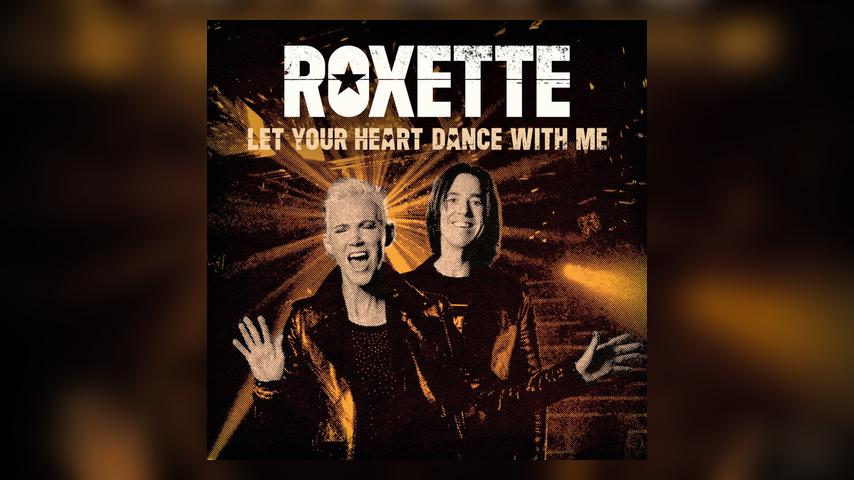 Roxette LET YOUR HEART DANCE WITH ME Single