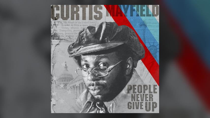 Curtis Mayfield PEOPLE NEVER GIVE UP Cover