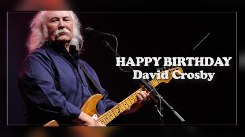 Happy Birthday, David Crosby