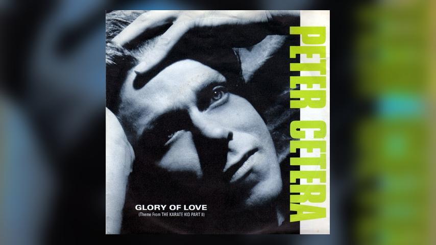 Once Upon a Time at the Top of the Charts: Peter Cetera, “Glory of Love”