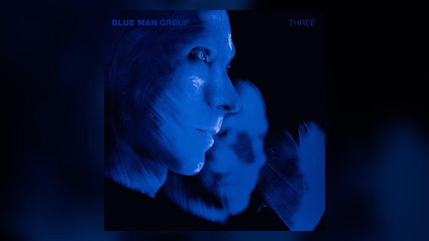 Now Available: Blue Man Group, Three