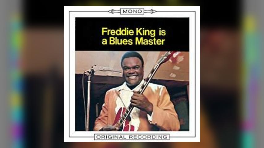 Mono Mondays: Freddie King, Freddie King is a Blues Master