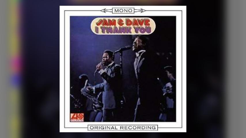 Mono Mondays: Sam & Dave, I Thank You