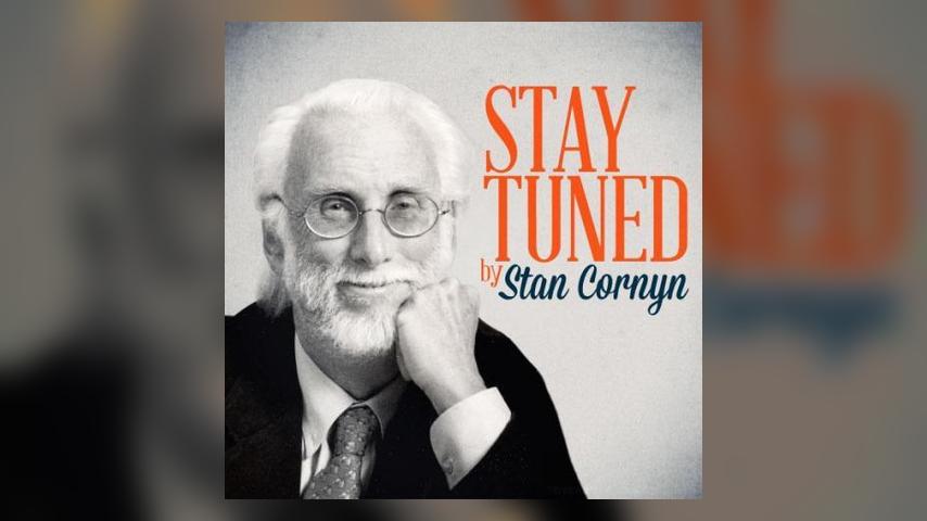 Stay Tuned By Stan Cornyn: Getting Heard