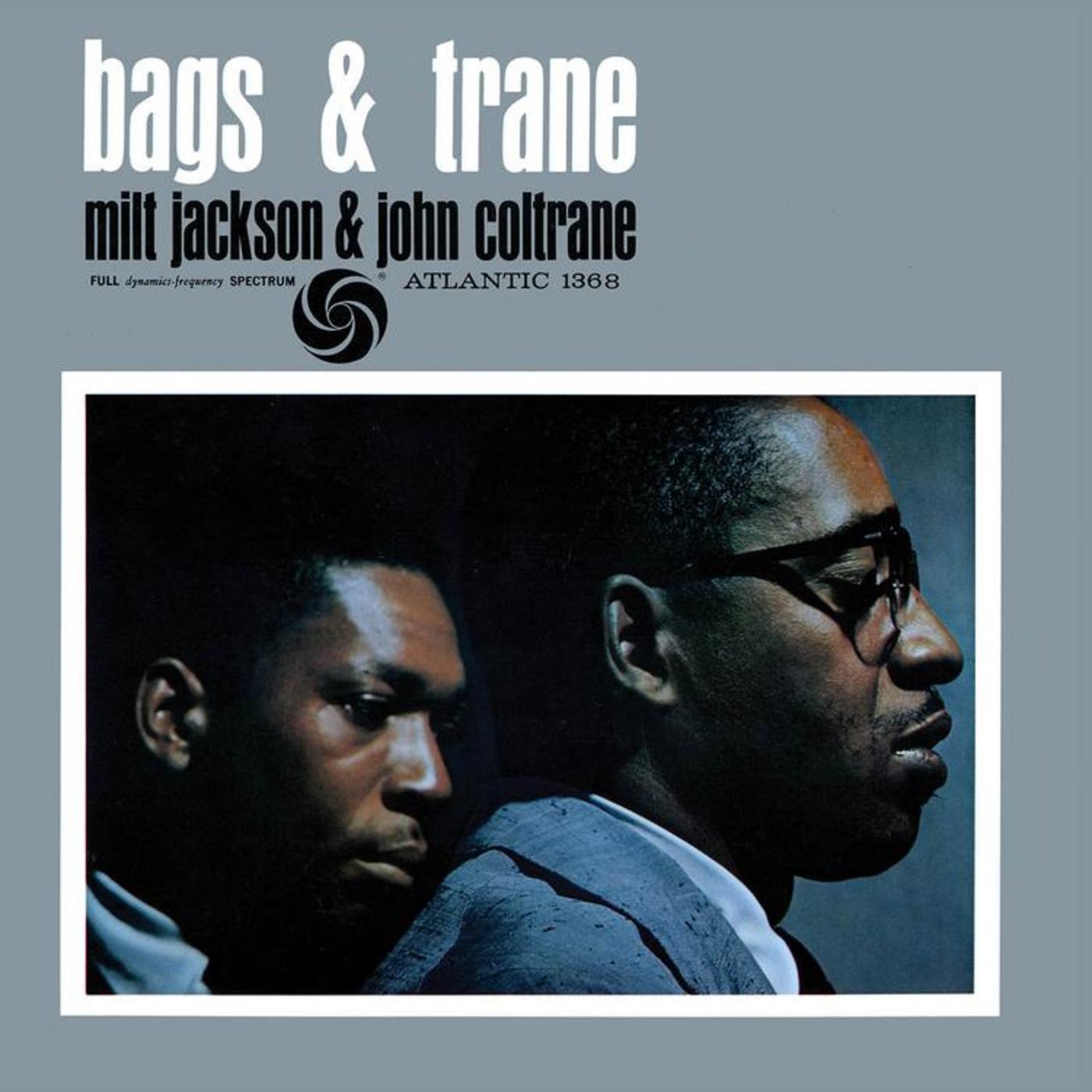 Bags & Trane (Mono Remaster)